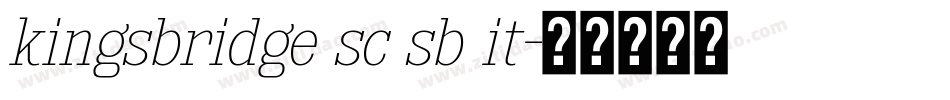 kingsbridge sc sb it字体转换